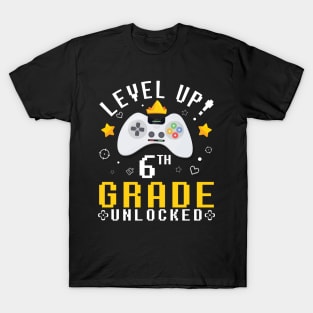 Gamer Fans Students Level Up 6th Grade Unlocked First Day Of School T-Shirt